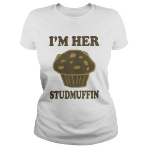 Official I’m her studmuffin Ladies Tee