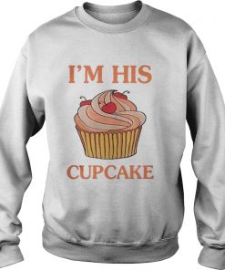 Official I’m his cupcake Sweatshirt