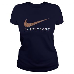 Official Just pivot nike Ladies Tee