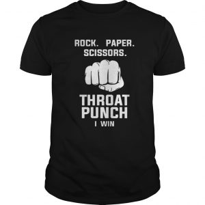 Official Rock Paper Scissors Throat Punch I Win Guys
