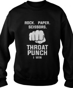 Official Rock Paper Scissors Throat Punch I Win Sweatshirt