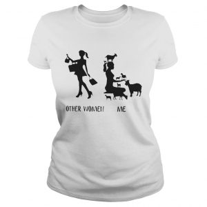 Other woman like shopping me like farm Ladies Tee
