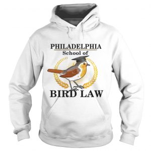 Philadelphia school of bird law Hoodie