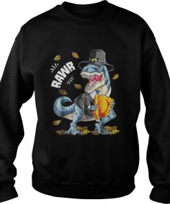 Rawr Dinosaur T rex Pilgrim Turkey Sweatshirt