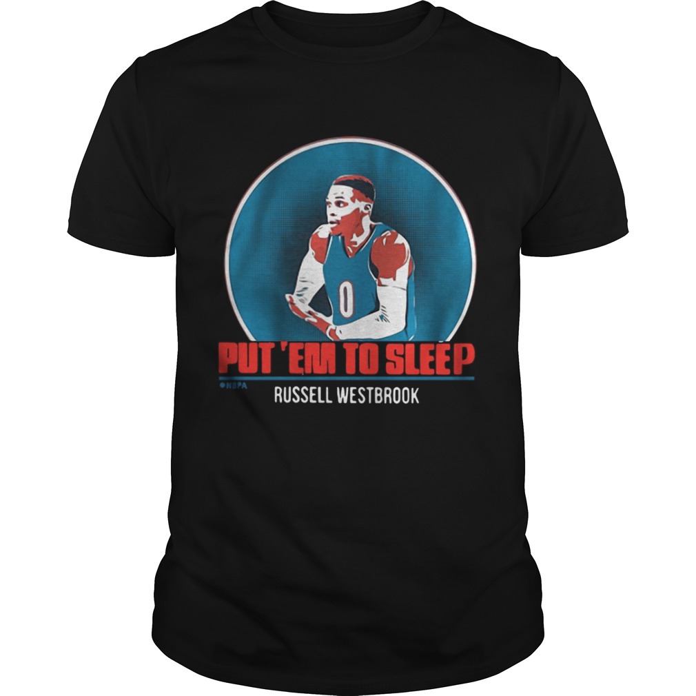 Russell Westbrook Put Em To Sleep Shirt