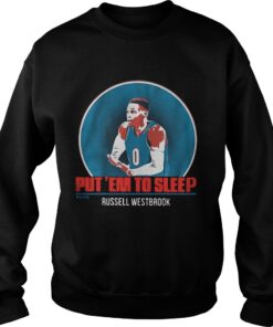 Russell Westbrook Put Em To Sleep Sweatshirt