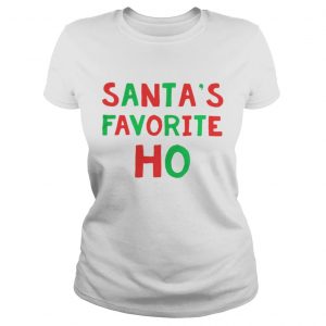 Santa’s favorite Ho Ladies Tee