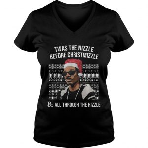 Snoop dogg Twas the nizzle before christmizzle and all through the hizzle Vneck