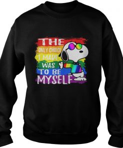 Snoopy The Only Choice I Made Was To Be Myself Sweatshirt