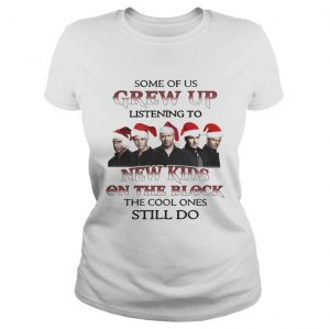 Some Of Us Listen To New Kids On The Block The Cool Ones Still Do Ladies Tee