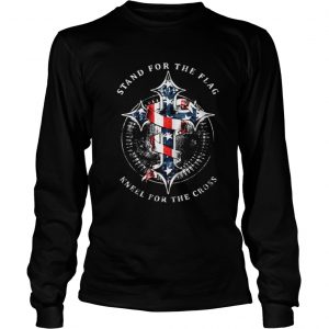 Stand for the flag kneel for the cross Longsleeve Tee