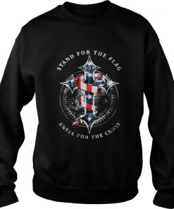 Stand for the flag kneel for the cross Sweatshirt