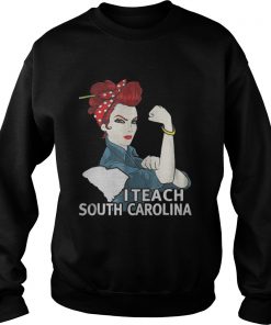 Strong I Teacher South Carolina Sweatshirt
