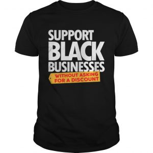 Support Black Businesses without Asking for A Discount Guys