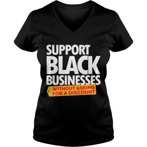 Support Black Businesses without Asking for A Discount Vneck