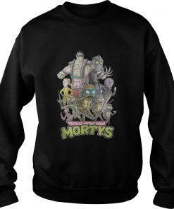Teenage mutant ninja Mortys Sweatshirt