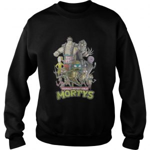 Teenage mutant ninja Mortys Sweatshirt