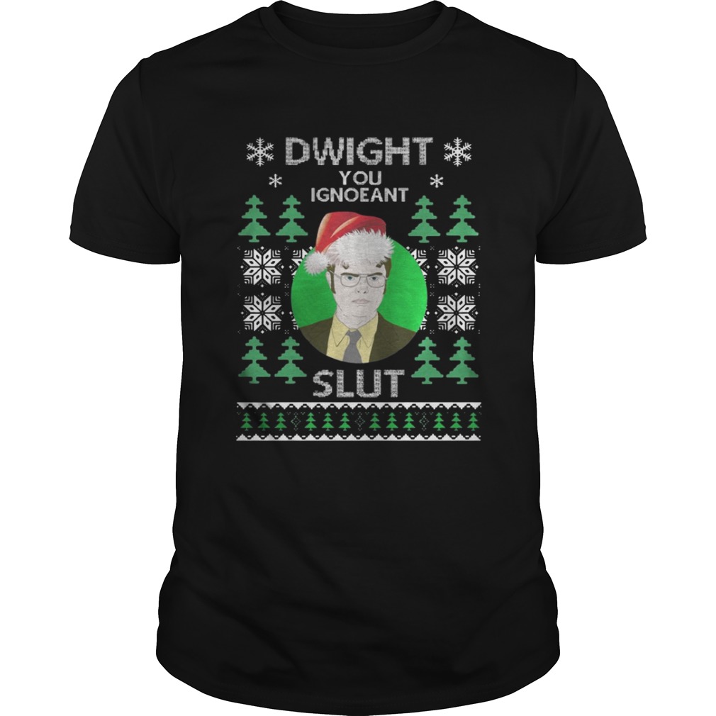 Dwight you ignoeant slut Christmas sweat shirt