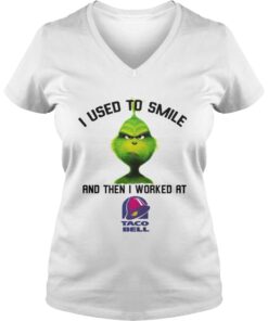 The Grinch I used to smile and then I worked at taco bell Vneck