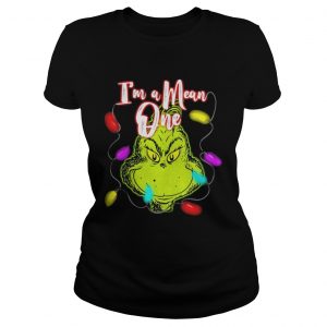 The Grinch I’m a mean one christmas light Ladies Tee