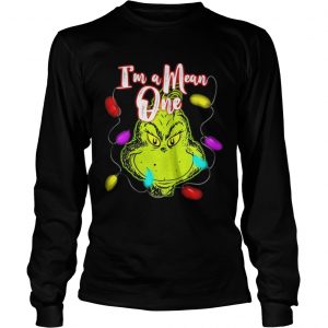 The Grinch I’m a mean one christmas light Longsleeve Tee
