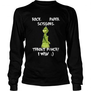 The Grinch Rock paper scissors throat punch I win Longsleeve Tee