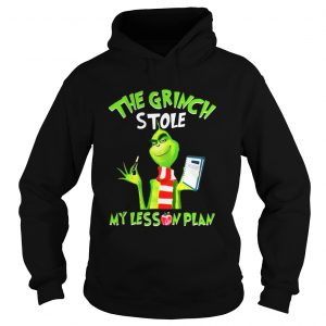 The Grinch stole my lesson plan Hoodie