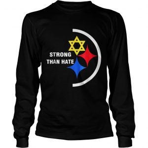 The Stronger Than Hate Longsleeve Tee