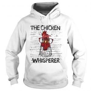 The chicken whisperer Hoodie