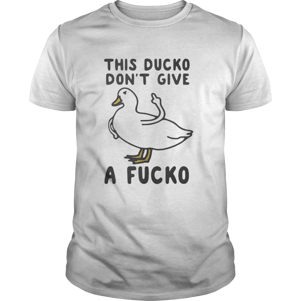 This Ducko Don’t Give A Fucko Shirt