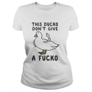This Ducko Don’t Give A Fucko Ladies Tee