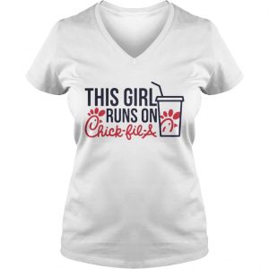 This Girl Runs on Chick Fil A Merch Tee Vneck