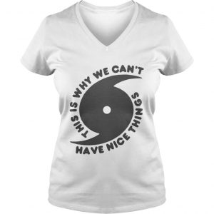 This is why we can’t have nice things Vneck