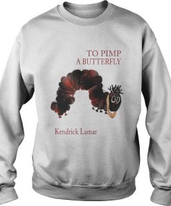 To pimp a butterfly kendrick lamar Sweatshirt