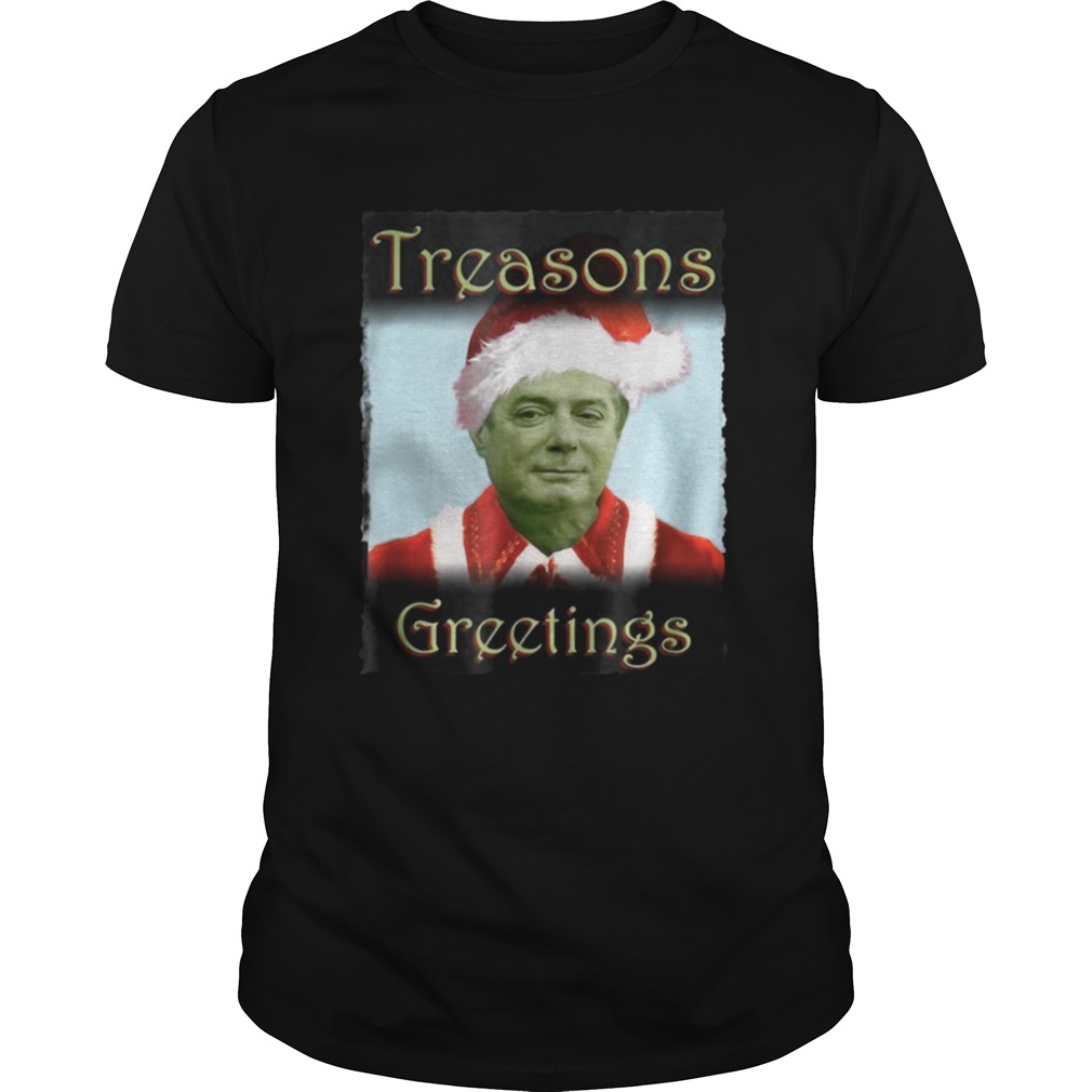 Treason Greeting Funny Santa Claus Christmas shirt
