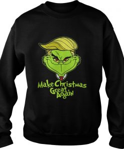 Trump Grinch Make Christmas Great Again Sweatshirt