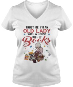 Trust me I’m an old lady with a house full of books Vneck