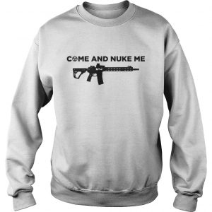 Uwe Bollocks Come And Nuke Me Sweatshirt