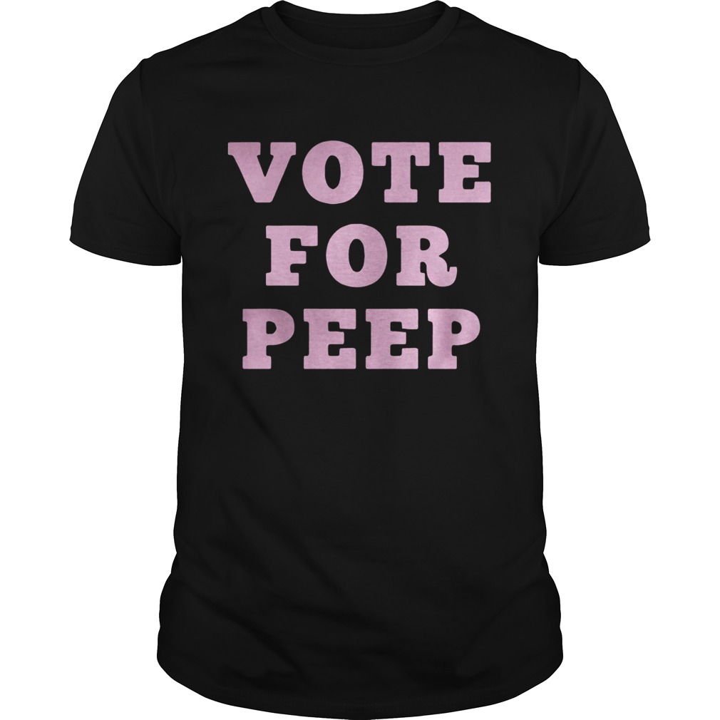 Vote For Peep Shirt