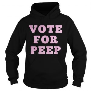 Vote For Peep Hoodie