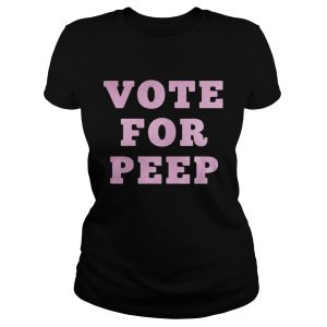 Vote For Peep Ladies Tee