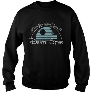 When you wish upon a Death star Sweatdhirt
