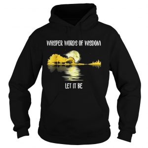 Whisper Words Of Wisdom Let It Be Guitar Lake Shadow Hoodie