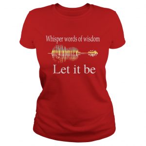 Whisper Words Of Wisdom Let It Be Guitar Lake Shadow Ladies Tee