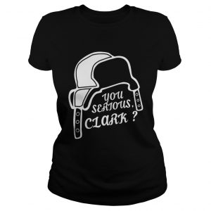 You Serious Clark Ladies Tee