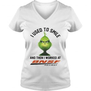 t Grinch I used to smile and then I work at BNSF railway Vneck