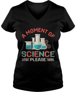 A moment of science please Vneck