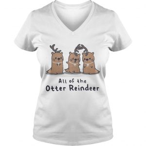 All of the Otter reindeer Christmas Vneck