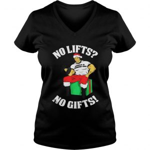 Arnold Is Numero Uno No Lifts No Gifts Christmas Vneck