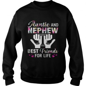 Aunt And Nephew Best Friends For Life Sweatshirt